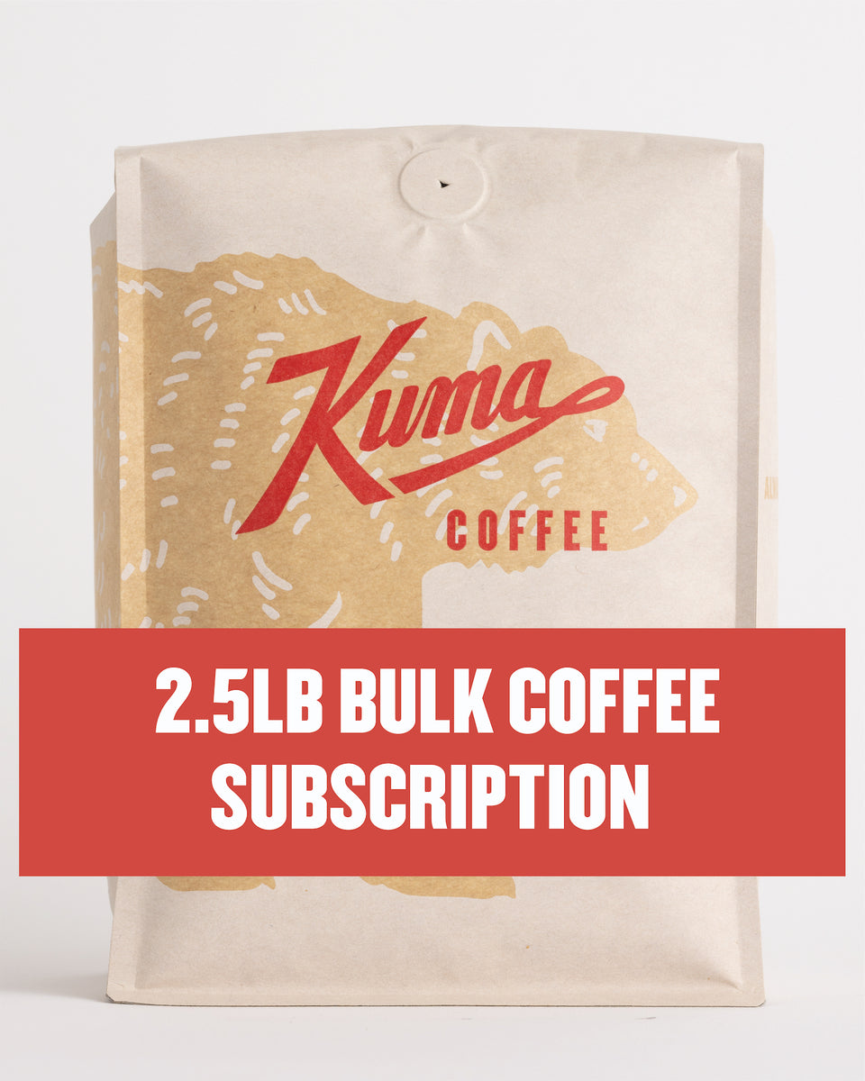 Coffee Subscription - 2.5lb bulk Bag – Kuma Coffee