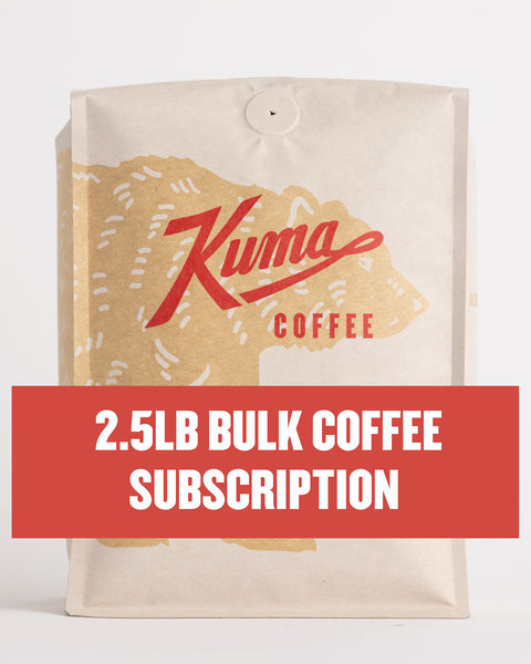 Coffee Subscription - 2.5lb bulk Bag